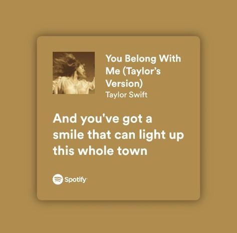 #spotify #playlist #lyrics You Belong With Me Spotify, Song Lyrics For Boyfriend, Lyrics For Boyfriend, Spotify Playlist Lyrics, Bf Bday, Taylor Swift Song Lyrics, Beach Read, Meaningful Lyrics, You Belong With Me