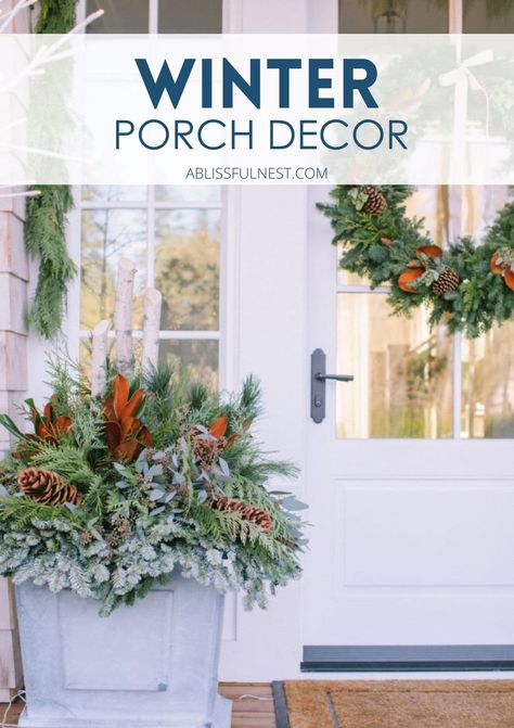 Winter Porch Decor | A Blissful Nest January Front Porch Ideas, After Christmas Winter Decor Porch, January Front Porch Decor Winter, Outdoor Winter Porch Decor, January Porch Decor, After Christmas Winter Decor, Decorations After Christmas, Winter Porch Decorations, Winter Front Porch Decor