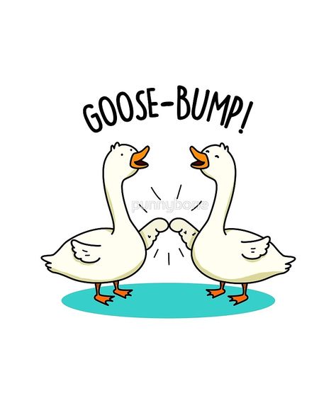 "Goose-bump Animal Pun" by punnybone | Redbubble Punny Puns, Animal Puns, Corny Jokes, Cute Puns, Food Puns, Funny Puns, Pics Art, Dad Jokes, 로고 디자인