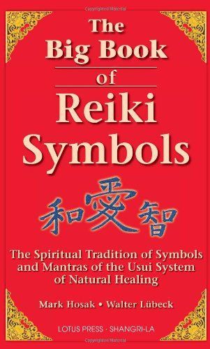 The Big Book of Reiki Symbols: The Spiritual Transition of Symbols and Mantras of the Usui System of Natural Healing Reiki Books, What Is Reiki, Reiki Therapy, Usui Reiki, Reiki Training, Learn Reiki, Reiki Healer, Reiki Symbols, Energy Healing Reiki