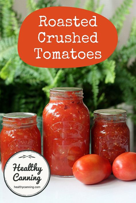 Roasted Crushed Tomatoes - Healthy Canning in Partnership with Facebook Group Canning for beginners, safely by the book Healthy Canning, Canning For Beginners, Ball Blue Book, Salt Substitute, How To Peel Tomatoes, Water Bath Canning, Garlic Bulb, Canning Tomatoes, Pint Jars