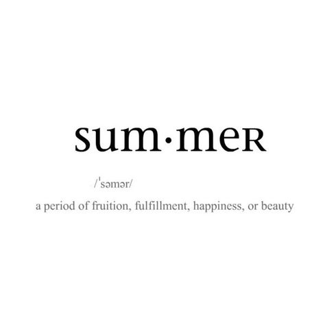 Tumblr ❤ liked on Polyvore featuring words, text, quotes, fillers, definitions, backgrounds, doodles, saying, phrases and magazine Summer Text Words, Summer Words Aesthetic, Summer Is Coming Quotes, Cute Summer Sayings, Sea Definition, Summer Quotes Tumblr, Quotes Summer Vibes, Summer Definition, Summer Quotes Aesthetic