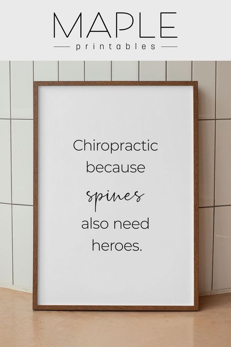 This chiropractor poster says "chiropractic because spines also need heroes" and would look great as chiropractic office decor. Featuring a funny saying, it would be an original gift for chiro friends as well as future chiropractors. Printable wall art is affordable and super convenient: download, print and display instantly! Chiropractic Decor, Funny Chiropractic, Chiropractic Office Decor, Chiro Office, Artsy Decor, Chiropractor Gifts, Medical Posters, Family Chiropractic, Dec 7