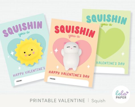 Squishy Valentine Cards, Squishes Classroom Valentine Printable, School Valentine's Day Favor Gift Tag, Non Candy Gift Class Valentines Gifts, Printable Valentines Day Cards, Class Valentines, Valentine Candy, Classroom Valentine, Valentines School, Candy Gifts, Letter Paper, Valentines For Kids