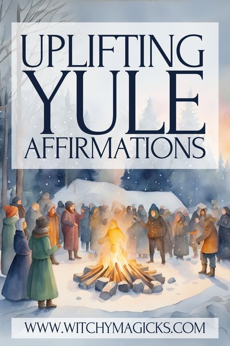 Article to discover uplifting Yule affirmations to inspire renewal, encourage reflection, and support manifestation during the Winter Solstice Yule Affirmation, Winter Solstice Prayer, Yule Manifestation, Celebrate Yule Winter Solstice, Yule Ritual Winter Solstice, Yule Blessings Winter Solstice, Yule Quotes Winter Solstice, Yule Poem, Winter Solstice Wishes