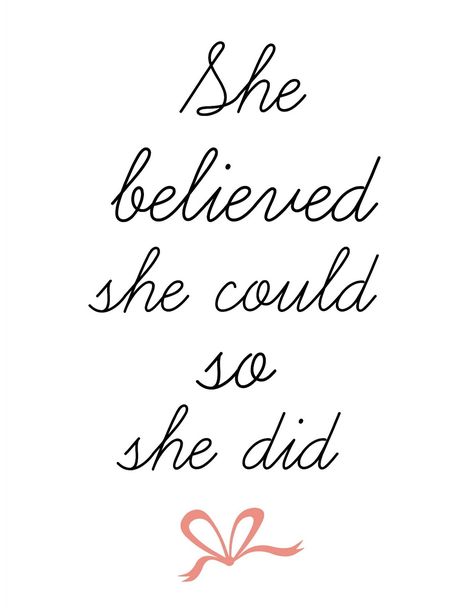 She Thought She Could So She Did Tattoo, She Knew She Could So She Did, She Said She Could So She Did, She Believed She Could Do She Did Tattoo, Tattoo She Believed She Could So She Did, She Thought She Could So She Did Quote, She Thought She Could So She Did, Sassy Women Quotes, Tough Women Quotes