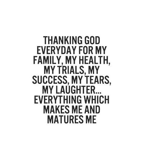 Spiritual Happiness, Thanking God, God Quotes, My Health, Gods Plan, Religious Quotes, Faith In God, Quotes About God, Thank God