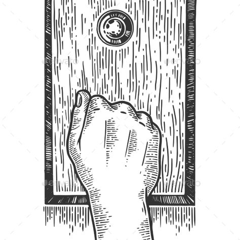 Hand Knock Door Engraving Vector Illustration #Door, #Knock, #Hand, #Illustration Someone Knocking On A Door, Hand Knocking On Door Drawing, Knocking On Door Drawing Reference, Macbeth Analysis, Knocking On Door, Knock Door, Door Illustration, September Themes, Storyboard Ideas