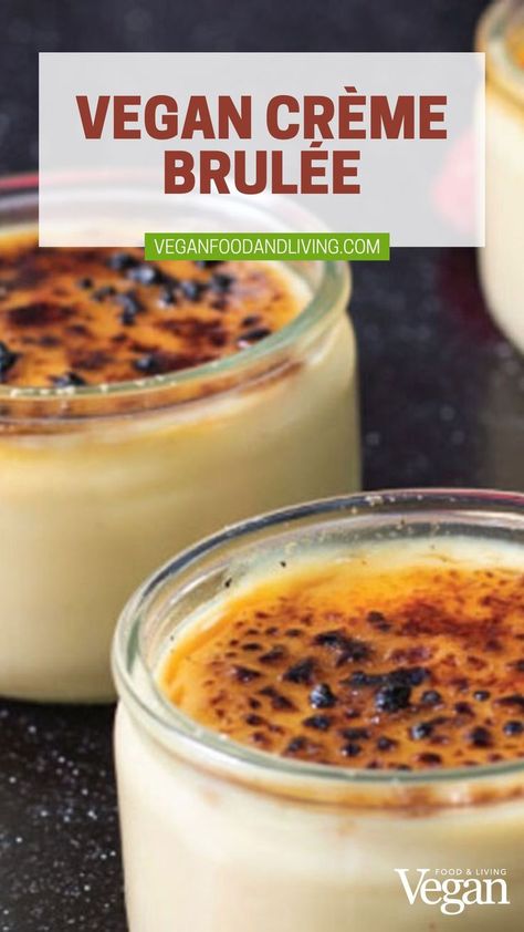 Vegan Crème Brulée Vegan Creme Brulee, Silken Tofu Recipes, Tofu Dessert, Vegan Appetizers Recipes, Vegan Pantry, Creme Brulee Recipe, Vegan Gluten Free Desserts, Silken Tofu, Dairy Free Dessert