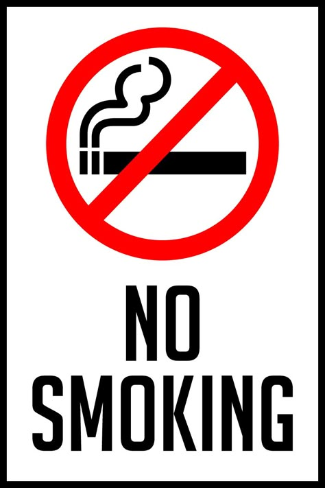 Find no smoking laws and signage requirements for all fifty states. Select sign templates for every location and situation according to state smoking laws. No Smoker Poster, Health And Safety Poster, Safety Posters, No Sign, Room Signs, Sign Templates, Room Posters, Warning Signs, 로고 디자인