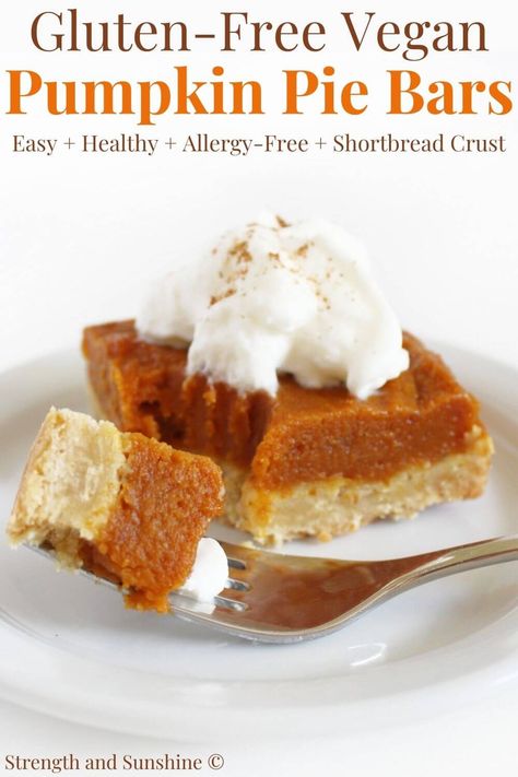 Gluten-Free Pumpkin Pie Bars (Vegan, Allergy-Free) | Strength and Sunshine | These easy Gluten-Free Pumpkin Pie Bars are made with a simple flaky shortbread crust and topped with a sweet, spiced, creamy pumpkin filling. Vegan, and allergy-free, this homemade pumpkin pie bar recipe is healthier and quicker than a traditional from scratch pumpkin pie. Make-ahead and freezer-friendly they're a perfect seasonal holiday dessert for a crowd! Gf Pumpkin Pie Bars, Pumpkin Pie Gluten Free Dairy Free, Pumpkin Pie Bars Gluten Free, Gf Vegan Pumpkin Pie, Gluten Free Sugar Free Pumpkin Pie, Dairy Free Pumpkin Pie Bars, Dairy Free Pumpkin Pie Dip, Gluten Free Crust Pie, Gluten Free Pumpkin Squares