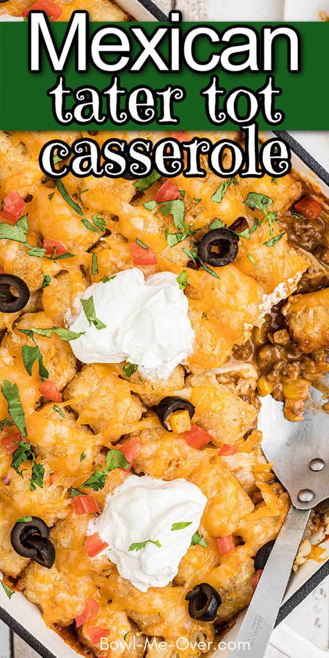 Easy to make Mexican Tater Tot Casserole is a people pleaser every time! It's meaty and hearty with all the right flavors. So good! Hamburger Meat Recipes With Tater Tots, Mexican Food Easy Dinners, Tator Tot Casserole Mexican, Pattis Mexican Kitchen, Mexican Chicken Tater Tot Casserole, Enchilada Tater Tot Casserole, Mexican Tot Casserole, Tater Tot Mexican Casserole, Million Dollar Tater Tot Casserole