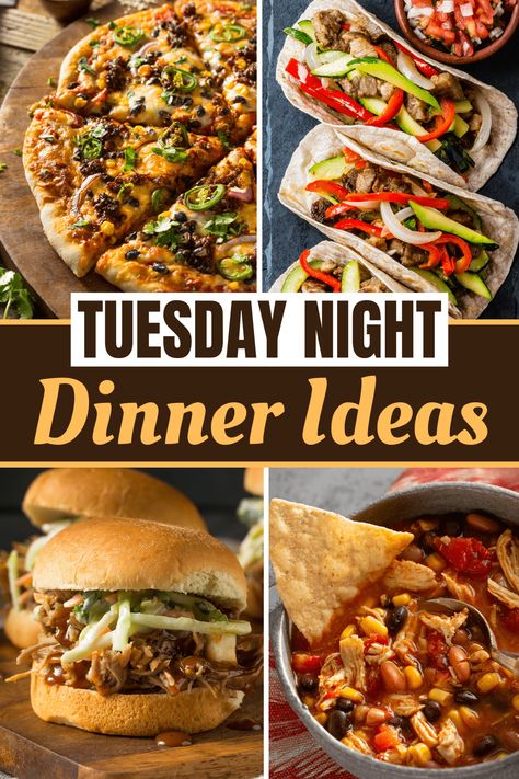 Looking for some easy Tuesday night dinner ideas? From soup to pasta to tacos, these dishes make the perfect weeknight meals. Quick Unique Dinners, Tuesday Meals Dinners, Quick Wednesday Night Dinner, Tuesday Supper Ideas, Dinner Ideas American, Easy Dinner Recipes With Meat, Easy Work Night Meals, Easy Tuesday Dinner Ideas, Easy Thursday Night Dinner