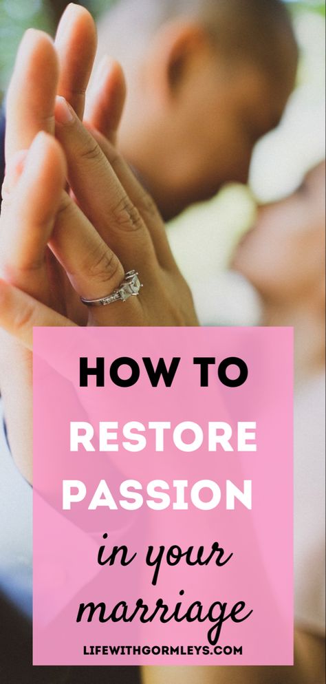 4 ways to restore passion in your marriage How To Respark A Marriage, Passion In Marriage, How To Rekindle Your Marriage Passion, How To Get The Spark Back In Marriage, How To Reignite The Spark Marriage, Passion In A Relationship, Reignite The Spark Marriage, How To Rekindle Your Marriage, Spiritual Advice