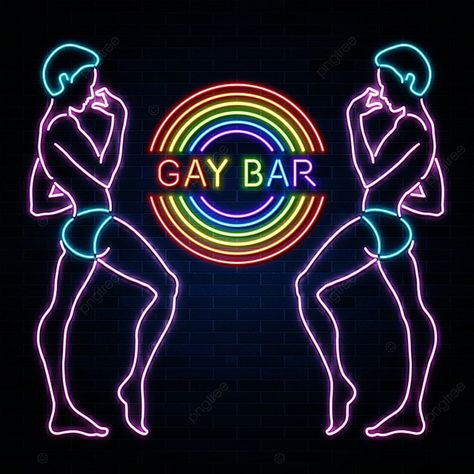 Gay Bar Neon Banner Poster Gay Pride Quotes, Neon Banner, Bar Banner, Rainbow Vector, Man Silhouette, Gay Christmas, Pride Quotes, New Year Banner, Best Friend Outfits