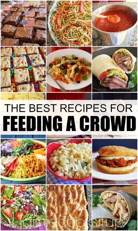 Recipes For A Big Group, Main Dish For Birthday Parties, Food Recipes For Large Groups, Hosting A Party Food, Crowd Recipes Large, Large Party Meals Feeding A Crowd, Best Food To Serve A Large Crowd, What Food To Take To A Family Reunion, Meat For A Crowd Parties