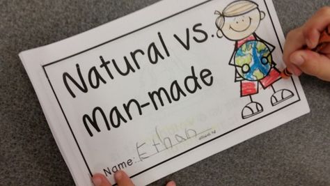 Kickin' It In Kindergarten: Natural vs Man-Made Natural Resources For Kindergarten, Natural Vs Man Made Kindergarten, Natural Resources Kindergarten, Man Made Vs Nature, Natural Resources Activities, Kindergarten Science Lessons, Man Made Environment, Elementary History, Spring Science