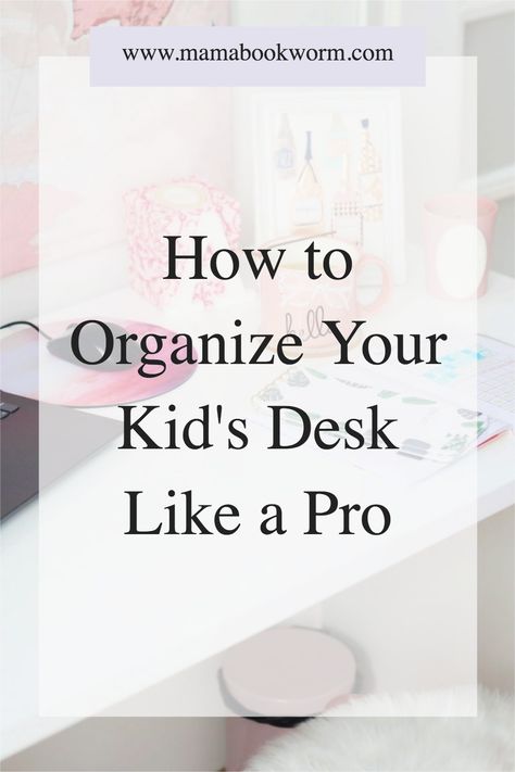 Are you looking for kids desk organization ideas? Click through for the A-Z of organizing your child's study space. #organizationaltips #parenting #parentingtips #raisingteenagers #motherhood #parenthood Girls Desk Organization, Kid Desk Organization, Kids Desk Organization Ideas, Kids Desk Area In Bedroom, Kids Study Table Ideas, Madeline Christmas, Desk Checklist, Kids Desk Ideas, Study Table Organization