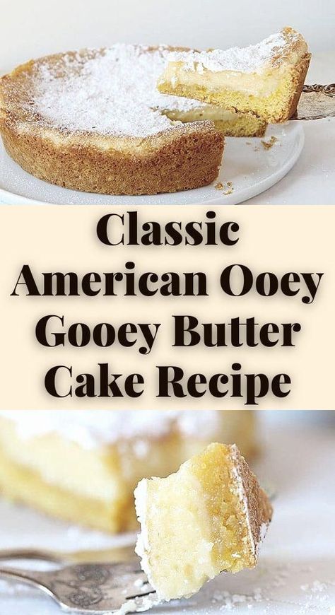 Oui Gooey Cake, Obey Gooey Butter Cake, Grandmas Butter Cake, Ooey Gooey Butter Cake Recipe, Gooey Butter Cake Recipe, Ooey Gooey Cake, One Layer Cake, Ooey Gooey Butter Cake, One Layer Cakes