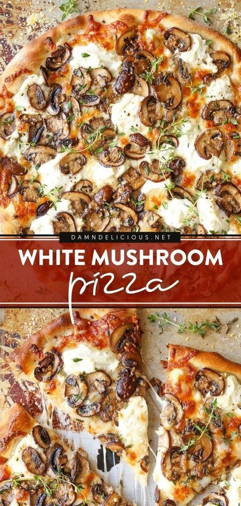 White Pizza Recipe, White Pizza Recipes, Pizza Oven Recipes, Healthy Pizza Recipes, Pizza Roll, Sautéed Mushrooms, White Mushroom, Pizza Flatbread, Mushroom Pizza