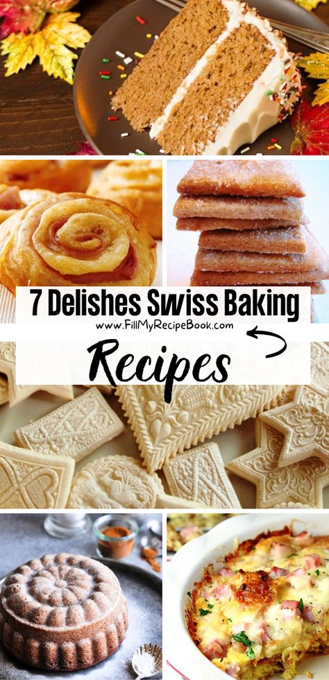 7 Delishes Swiss Baking Recipes - Fill My Recipe Book Baking Ideas Recipes, Cream Cheese Cakes, Swiss Desserts, Swiss Cuisine, My Recipe Book, Swiss Recipes, Xmas Desserts, Around The World Food, Culinary Techniques