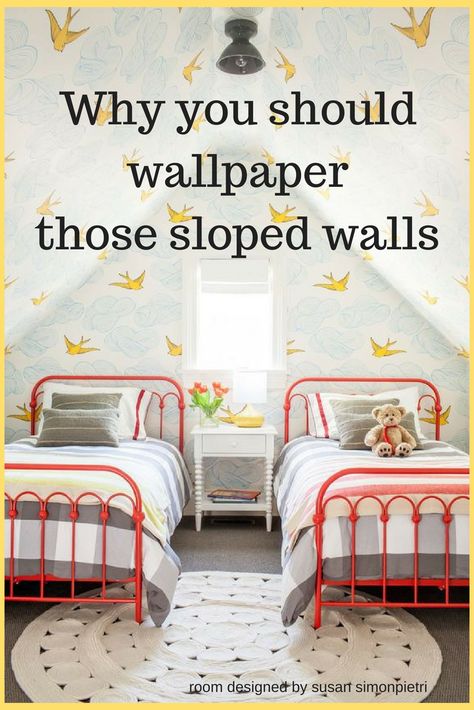 How to decorate with those awkward sloped attic walls Wallpapered Attic Bedroom, Wallpaper In Attic Bedroom, Wallpaper Angled Walls, Art On Sloped Wall, Slanted Wall Wallpaper, Angled Ceiling Wallpaper, Wallpaper Dormer Bedroom, Attic Bedroom Ideas Angled Ceilings Paint Colors Slanted Walls, Wallpaper Attic Bedroom Sloped Ceiling