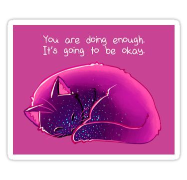 Inspirational Animal Quotes, Cute Animal Quotes, Handy Wallpaper, Be Okay, Have A Good Day, Animal Quotes, Cat Stickers, Waterproof Vinyl, Cute Quotes