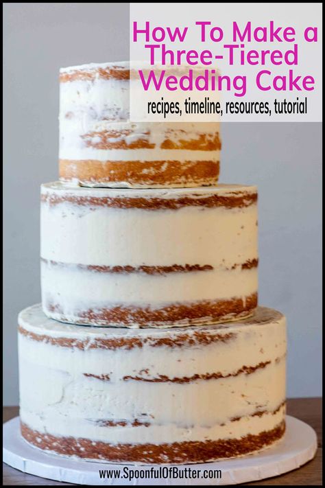 Thinking of doing a homemade rustic wedding cake? I’ve shared all the recipes, timeline, resources, and even what to bring at the venue to make your diy wedding cake experience successful and with less hassle! Simple and easy tutorial to stack and transport the cakes. #diywedding #weddingcake #diycake #homemadecake #weddingseason #weddingcakeideas #weddingcaketutorial #rusticwedding #rusticcake Wedding Cake Tutorial, Homemade Wedding Cake, How To Make Wedding Cake, Diy Wedding Cake, Wedding Cake Recipe, Wedding Cake Rustic, Rustic Wedding Cake, Rustic Cake