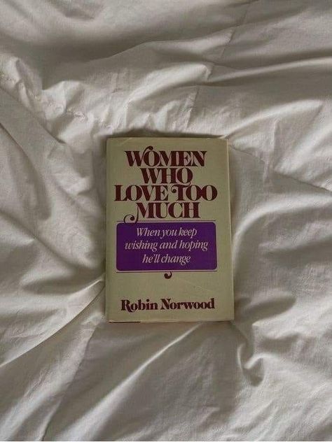 Woman Who Love Too Much, Women Who Love Too Much, Book About Love, Love Too Much, Psychology Questions, Psychology Notes, Relationship Lessons, Relationship Psychology, Relationship Questions