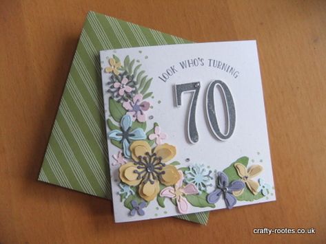 Stampin Up 70th Birthday Cards, 70th Birthday Card Ideas, Stampinup Number Of Years Cards, Number Of Years Stampin Up Cards, Stampin Up Botanical Blooms, Stampin Up Number Of Years Birthday Card, Botanical Builder Framelits Dies, Stampin Up Bloom Where Youre Planted, 70th Birthday Card