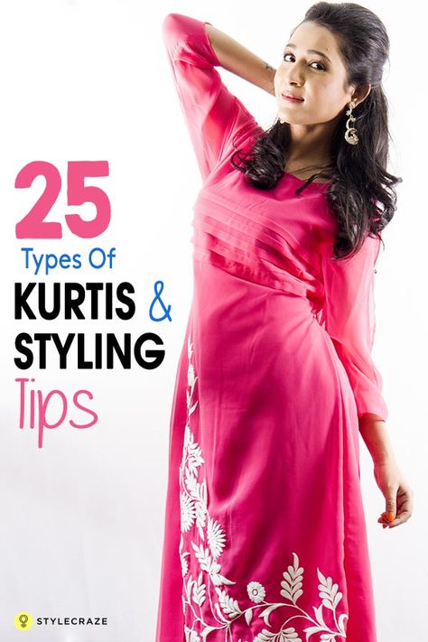 25 Types Of Kurtis And Styling Tips Every Woman Should Know Different Styles Of Kurtis, Dressing Styles For Women Indian, Kurti Stiching Design, Styling Kurtis Ideas, Best Kurti Designs For Women, Dressing Tips For Women, Types Of Kurtis Style With Names, Styling Tips Fashion For Women Indian, How To Increase Length Of Kurti