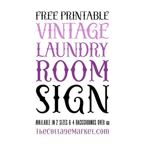 Printable Freebie Gallery: Wall Art, Calendars, Lists | The Cottage Market Printable Laundry Room Signs Free, Laundry Room Signs Diy Free Printable, Free Printable Laundry Room Wall Art, Primitive Laundry Rooms, Free Printable Monogram, Vintage Laundry Sign, Laundry Room Printables, Laundry Art, Monogram Printable