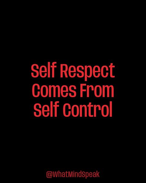 Pushing Through, Gym Discipline, Self Control Quotes, Control Yourself, Control Quotes, Respect Is Earned, Self Respect Quotes, Edit Inspiration, Respect Quotes