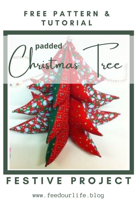 FREE: 3D Christmas Tree Sewing Project – Feed Our Life Christmas Tree Sewing, 3d Christmas Tree, Cheap Crafts, Christmas Tree Pattern, 3d Christmas, Tree Pattern, Tree Patterns, Christmas Tree Decoration, Sewing Project