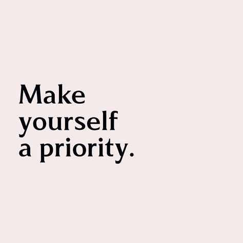 Make yourself a priority. quotes self care self love quotes for her self love images self care quotes for her short self care quotes self care images Self Priority Quotes, Make Yourself A Priority Quotes, Self Love Images, Self Priority, Quotes For Her Short, Priority Quotes, Energy Healing Quotes, Quotes Self Care, Priorities Quotes