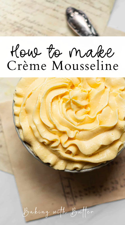 Crème mousseline, the richer relative of standard pastry cream. It’s decadent and smooth, whipped with butter. This comprehensive guide give you everything you need to create the perfect mousseline cream. #crememousseline #mousselinecream #pastrycream #pastry #desserts Types Of Pastry Cream, Dessert Cream Recipes, Mousseline Cream Recipes, Cream Patisserie Recipe, Table Cream Recipes, Mousseline Cream, Whipped Cream Desserts, Pastry Cream Recipe, Classic French Desserts