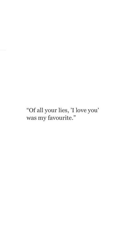 I Fell In Love With The Wrong Person, Fell In Love With The Wrong Person, You Had Me, Was It All A Lie, At My Worst Quotes, Love Me Like My Demons Do, Mis You, I Really Like You, All Men Do Is Lie