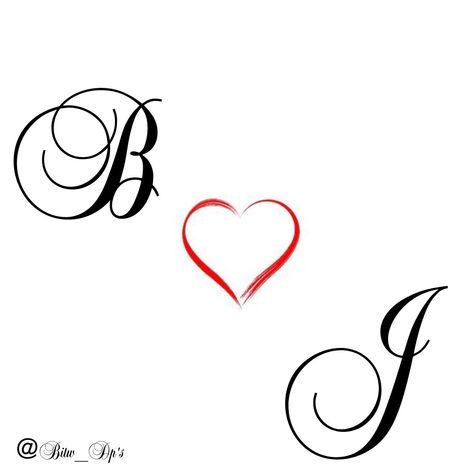 Amerr Bitw J And B Initial Tattoo, B With A Heart, I Heart B, B And J, Heart Lettering, J Letter Images, Mustache Tattoo, Danger Photo, Half Sleeve Tattoo Stencils