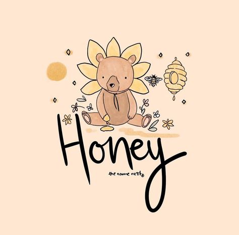 Honey ~ the sweetest gift you will ever know, the brightest light that will ever glow, a heart that is full of pure gold, a soul with a story to be told, in nature is where Honey feels free, in nature is where Honey will always be ✨ original intuitive name meaning and artwork by Tara Sea ©, the name nest®.  This name is Germanic in origin and in the 14th century became a term of endearment for ‘anything good of its kind’. I hope to inspire you and that this name Honey, is one you will love... Honey Names Ideas, Honey Name Wallpaper, Words Are Like Honey, Sweet Like Honey Bible Verse, Bear And Honey Illustration, Terms Of Endearment, Bright Lights, Sweet Gifts, Pure Gold