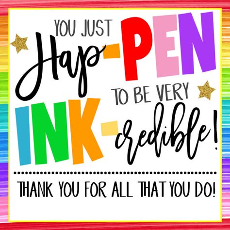 Pen Appreciation Tags, Pen Gift Tag Free Printable, Pen Gift Tag, Free Teacher Appreciation Printables, School Council, Work Appreciation, Pen Quotes, Pta Gifts, Office Activities