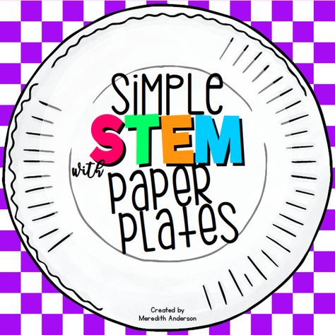 5 Easy STEM Challenges You Can Do with Paper Plates - STEM Activities for Kids Easy Stem Challenges, Low Prep Stem Challenges, Easy Stem Activities Elementary, Steam Activities Elementary, Stem Challenges Elementary, Simple Stem Activities, Stem Activities For Kids, Stem Centers, Stem Club