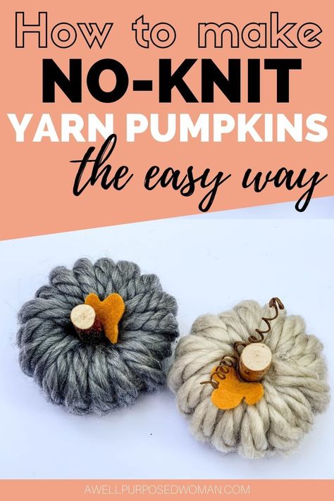 Do you love knit pumpkins but not know how to knit? These super adorable yarn pumpkins are no knit pumpkins. They use beautiful chunky yarn but are made in just a few minutes. This is a beginning craft that is also great for kids! #diyfalldecor #pumpkins #diypumpkins #yarncrafts #yarnpumpkins #easyfallcrafts Sew Pumpkins, Yarn Pumpkins, Knit Pumpkins, Ladies Group, Fall Pumpkin Crafts, Pumpkin Canvas, Fun Crafts To Do, Fall Garland, Fall Halloween Crafts