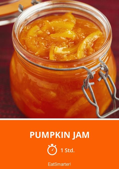 Pumpkin Jam - simple dish - So healthy is the recipe: 8.3/10 | A recipe idea by EAT SMARTER | Pressure cooking #marmalade #healthyrecipes Pumpkin Marmalade Recipe, Tangerine Jam Recipe, Pumpkin Jam Recipe, Ginger Marmalade Recipe, Orange Jam Recipes, Jello Candy, Making Marmalade, Christmas Jello, Pumpkin Jam