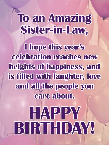 Wishing You Happiness - Happy Birthday Card for Sister-in-Law: This birthday card for an amazing sister-in-law has "celebration" written all over it! From the bunches of balloons in the background to the big, bold words front & center, it's the best way to make her feel like she's floating on air all day long...and for a long time to come! Birthday For Sister In Law, Happy Birthday To My Favorite Sister In Law, Happy Birthday Sister Inlaw, Birthday Quotes For Sister In Law, Happy Birthday To My Sister In Law Wishes, Birthday Wish For A Sister In Law, Birthday Wishes For Sisterinlaw, Birthday Sister In Law, 20th Birthday Wishes