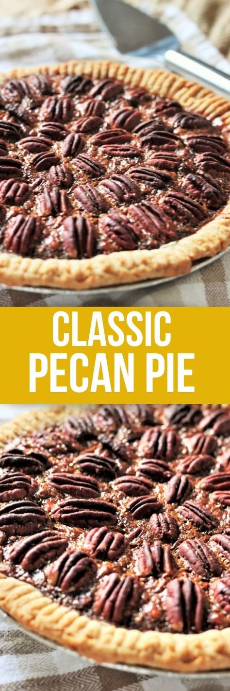 Classic Pecan Pie is sweet, decadent, and chock full of pecans, all encased in a buttery, flaky crust. Old Fashioned Pecan Pie, Classic Pecan Pie, Classic Old Fashioned, Pecan Topping, Dessert Aux Fruits, Pecan Cake, Custard Filling, Pecan Pie Recipe, Homemade Pie Crusts