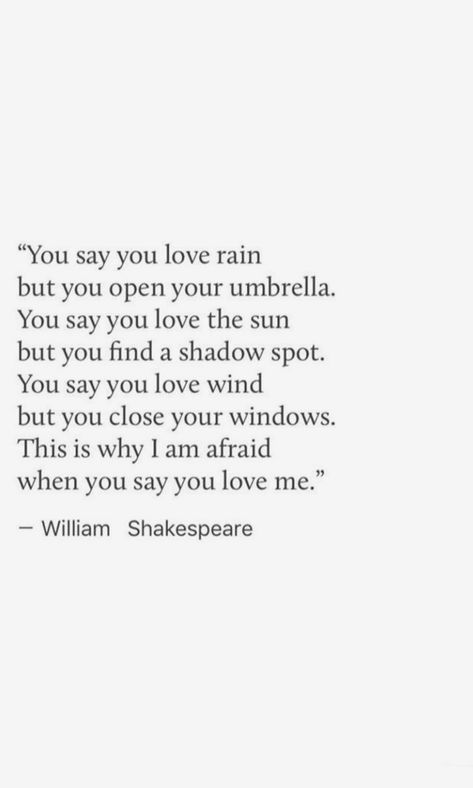 Shakespeare could really write. Shakespeare Quotes About Love, You Say You Love The Rain Shakespeare, Sheakspear Poems, As You Like It Shakespeare, Shakespeare Quotes From Plays, Shakespeare Love Poems, Theatre Wallpaper, Aesthetic Theatre, Poems By Famous Poets