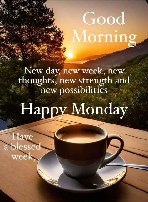 Happy Monday Images, Monday Greetings, Monday Morning Quotes, Good Monday Morning, Good Morning Sister, Good Morning Happy Monday, Good Morning Greeting Cards, Good Morning Quotes For Him, Morning Monday