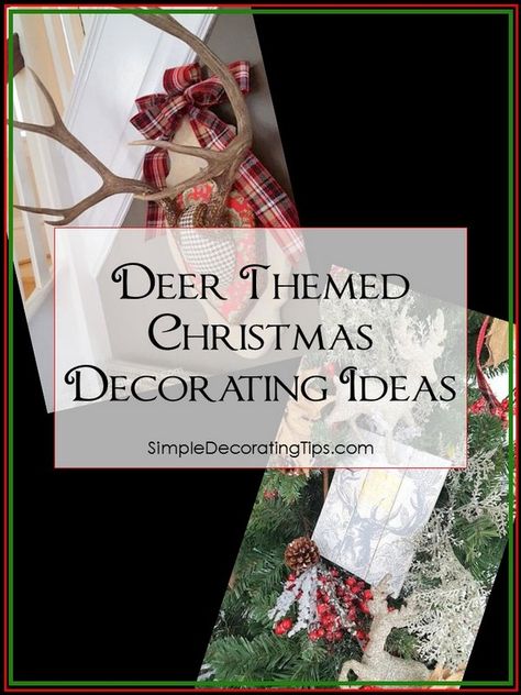 Deer Theme Christmas Tree, Deer Mantle Decor, Christmas Decor With Deer, Deer Themed Christmas Decor, Deer Themed Christmas Tree, Christmas Decor With Antlers, Deer Decorations Christmas, Deer Antler Christmas Decor, Deer Antler Decor Ideas