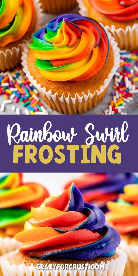 This Rainbow Swirl Frosting is a delicious, fun buttercream that’s a perfect topping for cupcakes, cake and cookies. Swirl Frosting, Rainbow Icing, Buttercream Frosting For Cupcakes, Rainbow Frosting, Homemade Buttercream Frosting, Swirl Cupcakes, Crazy For Crust, Frosting Colors, Eat Cupcakes