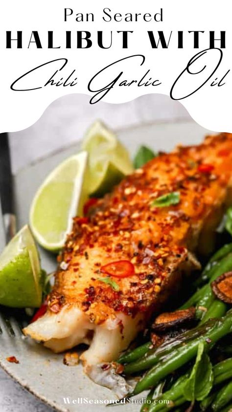 Spicy Halibut Recipes, Fresh Halibut Recipes, Seared Halibut Recipes, Pan Seared Halibut Recipes, Pan Seared Halibut, Thai Bird Chili, Chinese Chili Oil, Gratin Recipes, Pescatarian Lifestyle